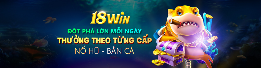 Đánh giá chất lượng của Khuyến mãi 18Win